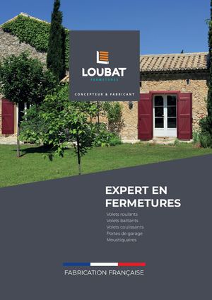 Loubat fermetures - offre complète - 3 volets