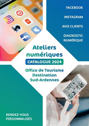 Ateliers Numériques 2024- Destination Sud-Ardennes (catalogue)