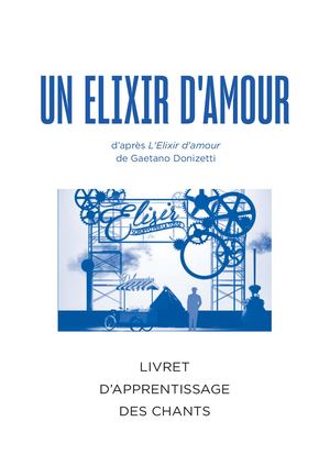 Un Elixir d'amour - Livret d'apprentissage des Chants, Juin 2025 Web