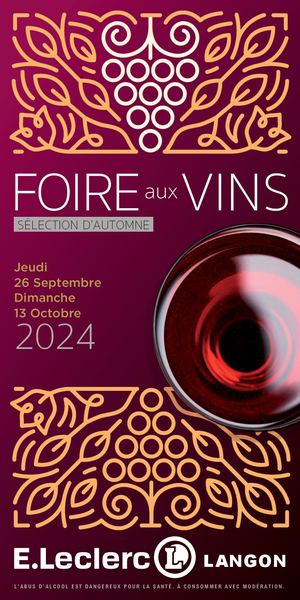 Foire aux Vins Automne 2024 - E.Leclerc LANGON