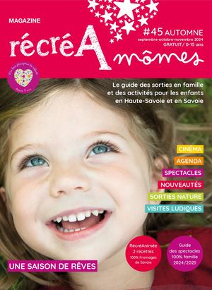 Magazine RécréAmômes #45 automne 2024 (septembre/octobre/novembre)