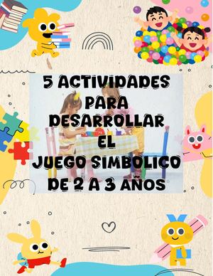 5 Actividades para desarrollar el juego símbolico 2 a 3 años