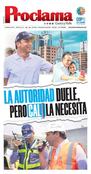 Edición Impresa No. 471 de Proclama Cauca y Valle