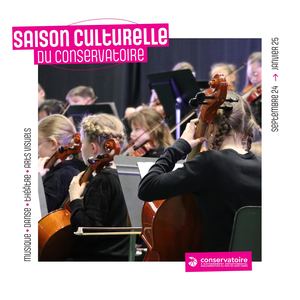 Saison culturelle du Conservatoire - Septembre 2024 à Janvier 2025