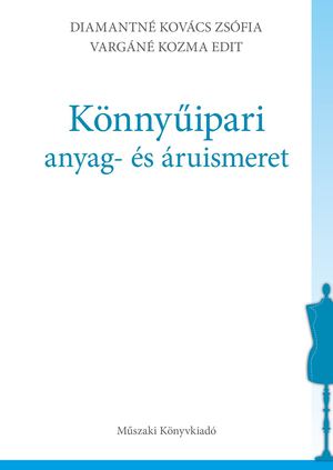 MK-6503-1 Könnyűipari anyag- és áruismeret tankönyv