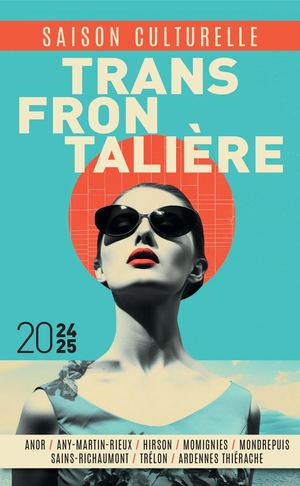 Livret de la saison culturelle transfrontalières 2024-2025