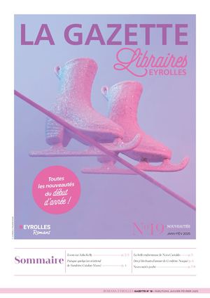 La gazette Libraires des romans Eyrolles - N°19