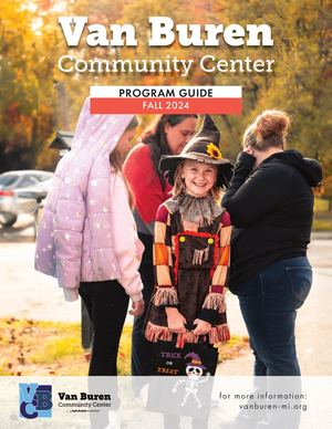 Calaméo - Van Buren Community Center Program Guide Fall 2024