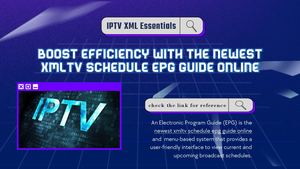 Boost Efficiency with the Newest XMLTV Schedule EPG Guide Online