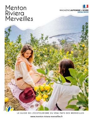 Menton, Riviera & Merveilles : Magazine de Destination Automne/Hiver 2024/2025 FR