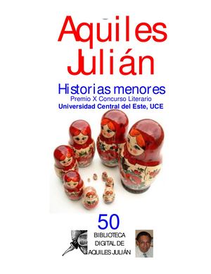 Historias Menores, Por Aquiles Julián