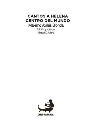 Cantos a Helena - Centro del mundo, Máximo Avilés Blonda