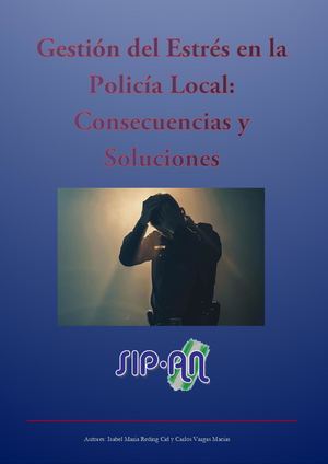 52-24 GESTIÓN DEL ESTRÉS EN LA POLICÍA LOCAL: CONSECUENCIAS Y SOLUCIONES