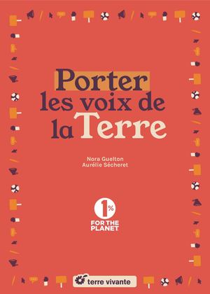 Extrait livre - Porter les voix de la Terre