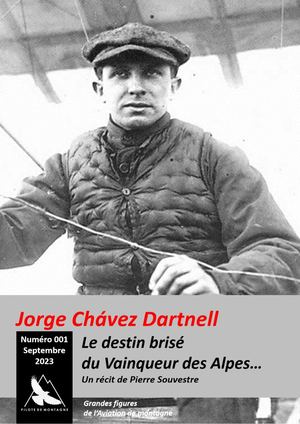 (Pdm) 0923 1910 Jorge Chavez Dartnell Le Destin Brisé Du Vainqueur Des Alpes