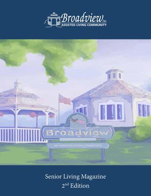 Broadview Inc Assisted Living Brochure 2nd Edition