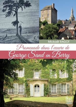 À Feuilleter Promenade dans l'œuvre de George Sand en Berry