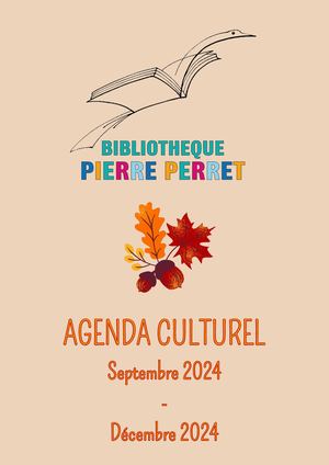 Agenda Culturel Bibliothèque Pierre Perret Automne 2024