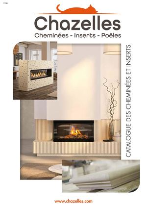 Catalogue Cheminées et Inserts Chazelles