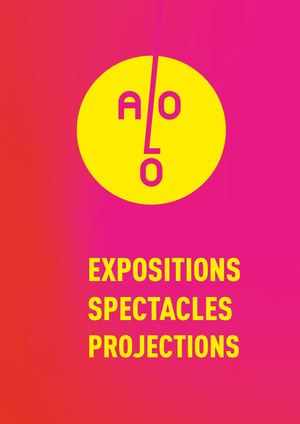 Spectacles, Projections, Expositions