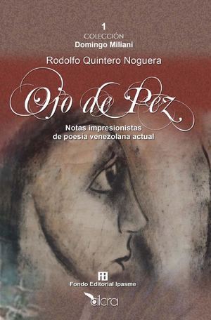 Ojo De Pez (Rodolfo Quintero Noguera)
