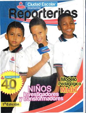 Reporteritos Niños Investigadores Y Transformadores