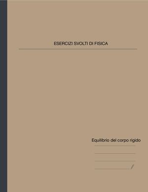 FISICA - L'equilibrio del corpo rigido