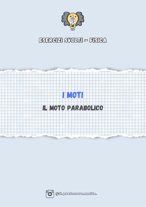 FISICA - ESERCIZI SVOLTI -  Il moto Parabolico