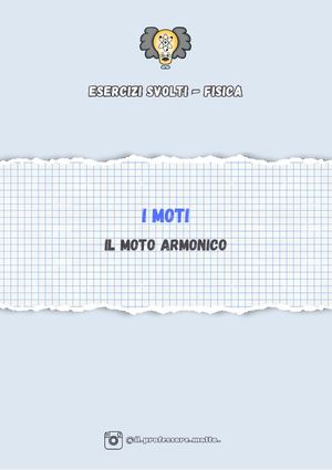 FISICA - ESERCIZI SVOLTI - Il Moto Armonico