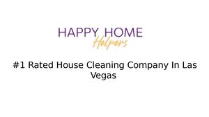 #1 Rated House Cleaning Company In Las Vegas