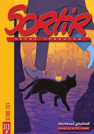 Sortir Label Charente N° 313 OCTOBRE 2024