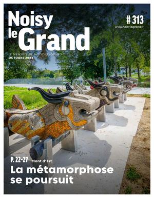 NOISY-LE-GRAND MENSUEL #313 - OCTOBRE 2024