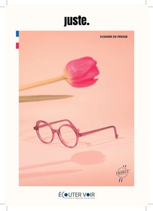 Dossier de presse - JUSTE by Écouter Voir