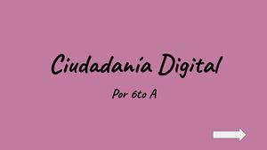 Ciudadania digital 6to A