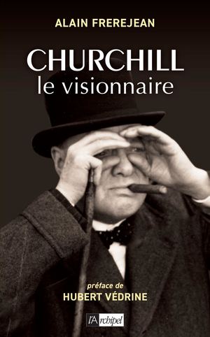 Internet Frerejean Churchill Le Visionnaire 9782809847567 Indd