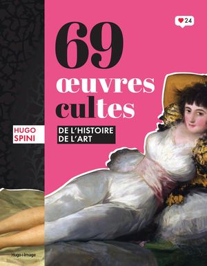 Extrait 69 oeuvres cultes de l'histoire de l'art