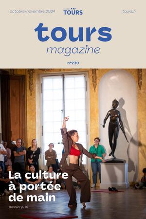 Tours magazine 239 octobre novembre 2024
