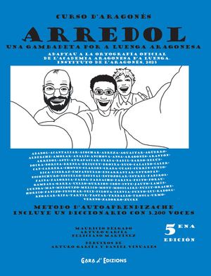 ARREDOL. Una gambadeta por a luenga aragonesa. Metodo d'autoaprendizache. 5 Edición