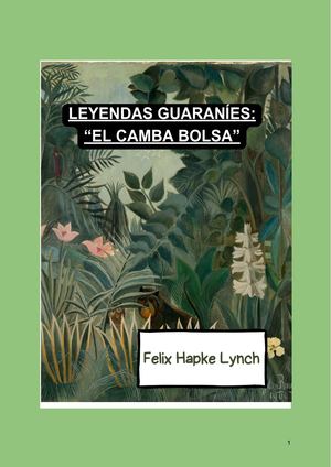 Leyendas Guaraníes: "El Camba Bolsa"