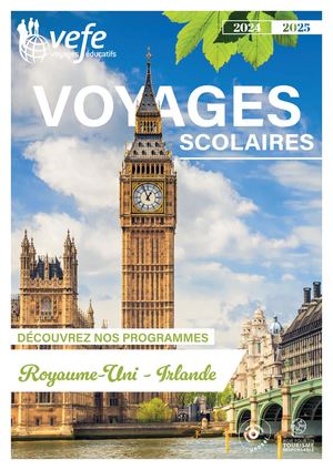 Brochure VEFE Voyages Éducatifs GB / Irlande - 2024/2025