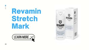 Transform Your Skin With Revamin Stretch Mark