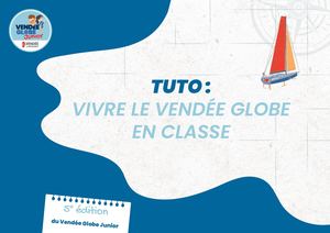 Tuto : Vivre le Vendée Globe en classe