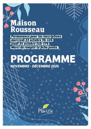 Maison Rousseau Novembre - Décembre 2024