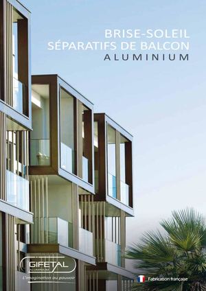 Gammes Brise soleil et séparatifs Gifetal