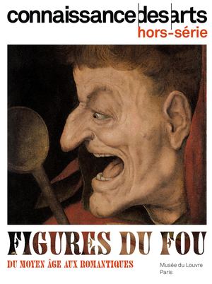 Hors-série - Extrait : Figures du fou au musée du Louvre
