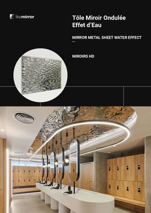 Fiche Technique : Tole Ondulé Effet Eau Miroir - Like Mirror