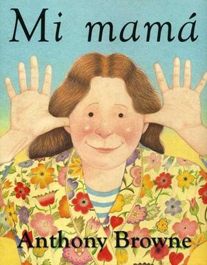 Mi Mamá Anthony Browne