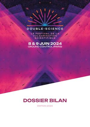 Bilan Double•Science 2024