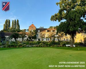 Votre Evenement 2025 Golf De Saint Nom La Breteche