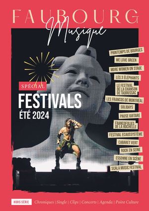 FAUBOURG MUSIQUE - FESTIVALS HS